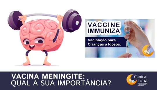 Vacina Meningite: Qual a sua importância?